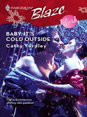 cover image of Baby, It's Cold Outside